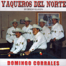 Vaqueros Del Norte (CD Domingo Corrales) ACE-2032 OB