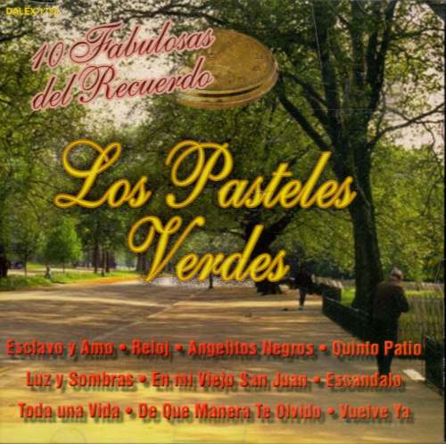 Letra Música De Los Pasteles Verdes Reloj El Reloj Los Pasteles