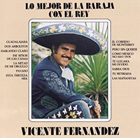 Vicente Fernandez (CD Lo Mejor De La Baraja Con El Rey) Sony-463544