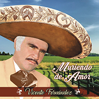 Vicente Fernandez (CD Muriendo de Amor) Sony-5132852