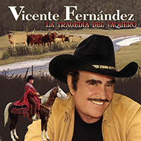 Vicente Fernandez (CD La Tragedia Del Un Vaquero) Sony-702080