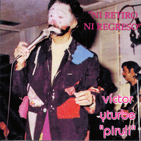 Victor Yturbe (CD Ni Retiro Ni Regreso) Univ-6744697