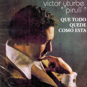 Victor Yturbe (CD Que Todo Quede Como Esta) Univ-6744702