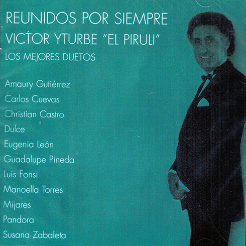 Victor Yturbe (CD Reunidos Por Siempre Los Mejores Duetos) Univ-674470