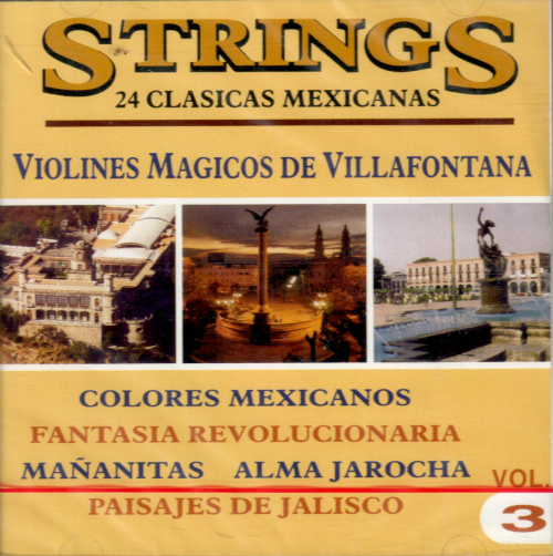 Violines Magicos de Villafontana (CD, 24 Clasicas Mexicanas, Vol.#3) 099441754429