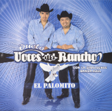 Voces del Rancho (CD El Palomito, con la Banda Azul) AM-064313418624 OB