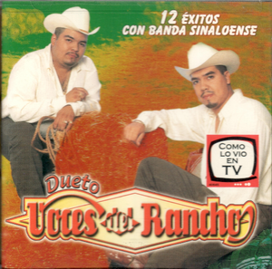 Voces Del Rancho, Dueto (CD 12 Exitos Con Banda Sinaloense) VENE-50034 OB