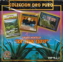 Mixteco Xa Itun Tio (CD Coleccion Oro Puro) ARC-222