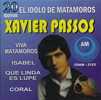 Xavier Passos (CD 20 Exitos El Idolo de Matamoros) CDAM-2123