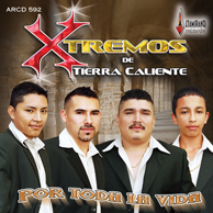 Xtremos De Tierra Caliente (CD Por Toda La Vida) AR-592