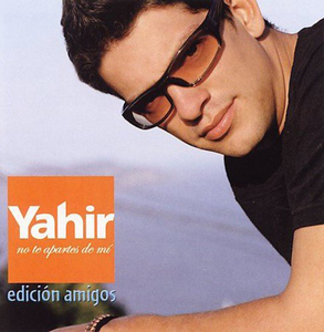 Yahir (CD No Te Apartes De Mi) Edicion Amigos Wea-63183
