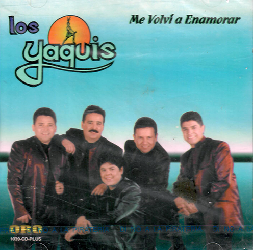 Yaquis (CD Me Volvi A Enamorar) ORO-1039