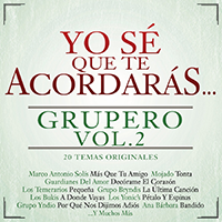 Yo Se Que Te Acordaras (CD Grupero Vol#2) Univ-5352269