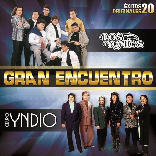 Yonic's - Grupo Yndio (CD Gran Encuentro 20 Exitos Originales Fonovisa-509678) N/AZ