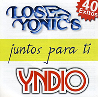 Yndio - Yonic's (Juntos Para Ti 40 Exitos 2CD) Universal-982383