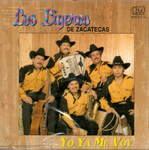 Ligeros de Zacatecas (CD Yo Ya Me Voy ) Ercd-013 OB