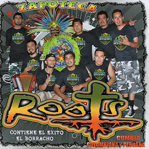 Zapoteca Roots (CD El Borracho) Papi-6200