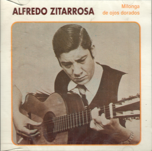 Alfredo Zitarrosa (CD Milonga de Ojos Dorados) Cddp-3033